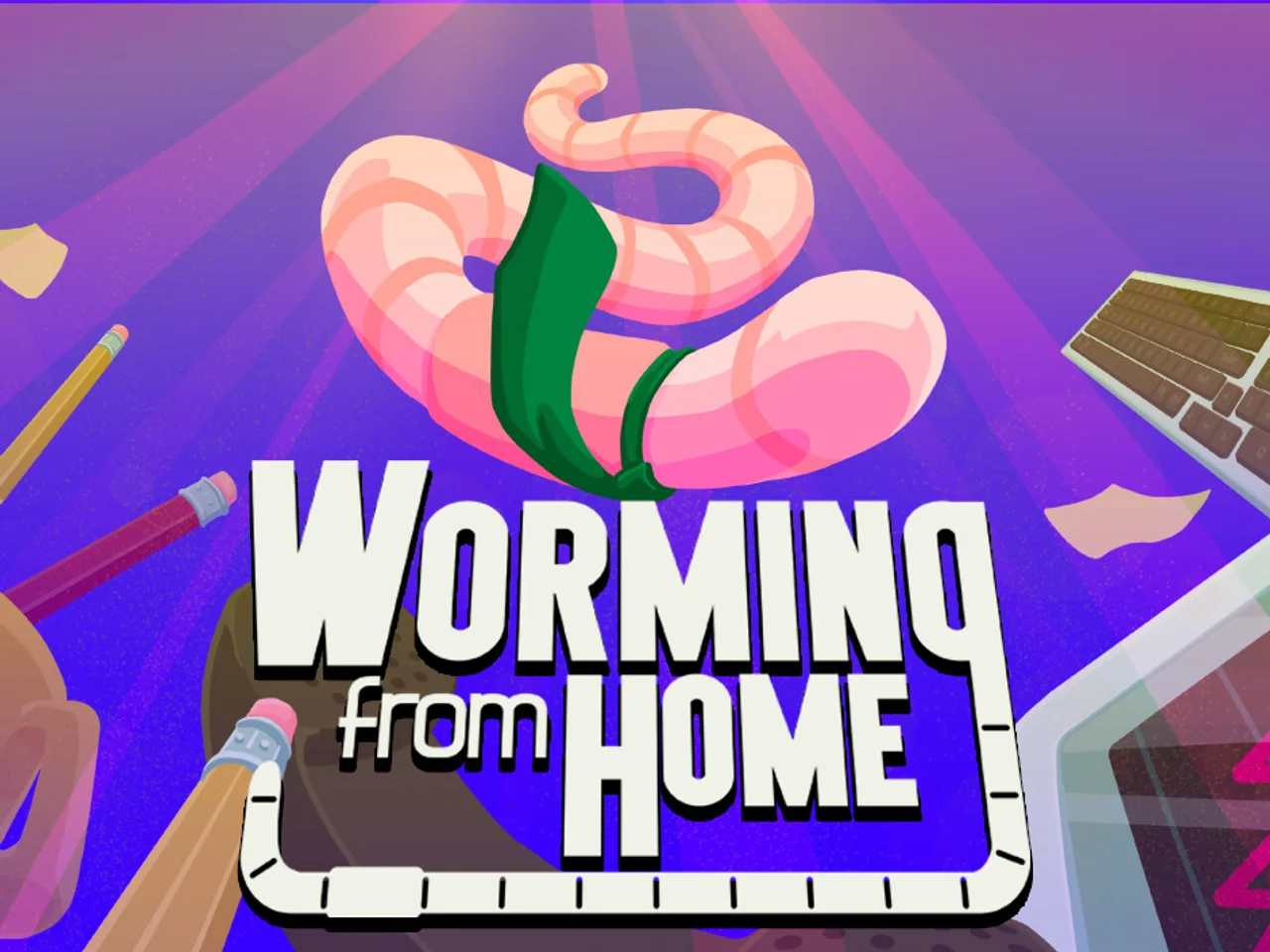 Worming from Home est sorti : le télétravail devient beaucoup plus compliqué quand on est un ver