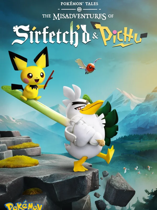 Pokémon Tales: The Misadventures of Sirfetch’d & Pichu